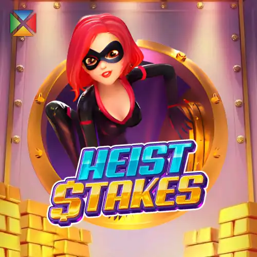 Heist Stakes