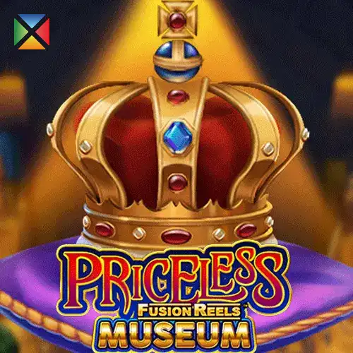Priceless Museum Fusion Reels