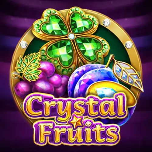 Crystal Fruits